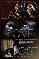 Watch Last Love Lost Letmewatchthis