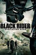 Watch The Black Rider: Revelation Road Letmewatchthis