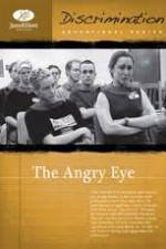 Watch The Angry Eye Letmewatchthis