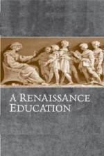 Watch A Renaissance Education The School Of Thomas Mores Daughter Letmewatchthis