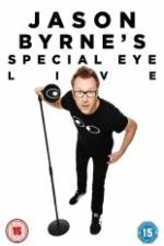 Watch Jason Byrne's Special Eye Live Letmewatchthis