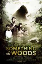 Watch Something in the Woods Online Letmewatchthis