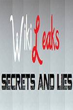 Watch True Stories Wikileaks - Secrets and Lies Letmewatchthis