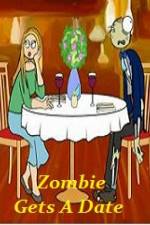 Watch Zombie Gets a Date Letmewatchthis
