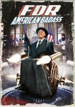 Watch FDR: American Badass! Letmewatchthis
