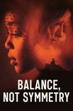 Watch Balance, Not Symmetry Letmewatchthis