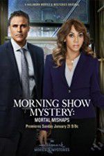 Watch Morning Show Mystery: Mortal Mishaps Letmewatchthis