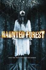 Watch Haunted Forest Letmewatchthis