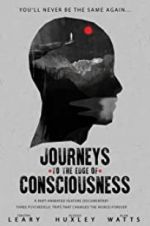 Watch Journeys to the Edge of Consciousness Letmewatchthis