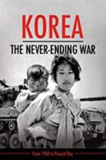 Watch Korea: The Never-Ending War Letmewatchthis