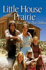 Watch Little House: Bless All the Dear Children Letmewatchthis