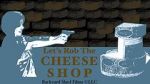 Watch Let\'s Rob the Cheese Shop Letmewatchthis