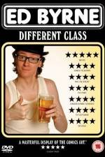 Watch Ed Byrne Different Class Letmewatchthis