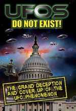 Watch UFO\'s Do Not Exist! The Grand Deception and Cover-Up of the UFO Phenomenon Letmewatchthis