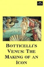 Watch Botticelli\'s Venus: The Making of an Icon Letmewatchthis