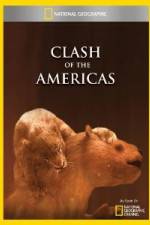 Watch National Geographic Clash of the Americas Letmewatchthis