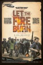 Watch Let the Fire Burn Letmewatchthis