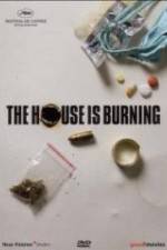 Watch The House Is Burning Letmewatchthis