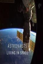 Watch Astronauts: Living in Space Letmewatchthis