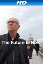 Watch The Future Is Now! Letmewatchthis