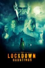 Watch The Lockdown Hauntings Letmewatchthis
