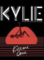 Watch Kylie Minogue: Kiss Me Once Letmewatchthis