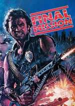 Watch Final Mission Letmewatchthis