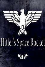Watch Hitlers Space Rocket Letmewatchthis