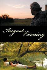 Watch August Evening Letmewatchthis