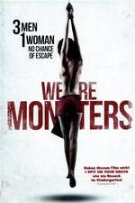 Watch We Are Monsters Letmewatchthis