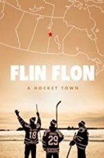 Watch Flin Flon: A Hockey Town Letmewatchthis