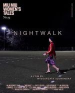 Watch Nightwalk Letmewatchthis