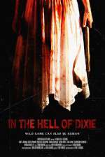 Watch In the Hell of Dixie Letmewatchthis