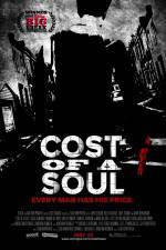 Watch Cost of a Soul Letmewatchthis