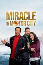 Watch Miracle in Motor City Letmewatchthis
