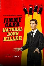 Watch Jimmy Carr: Natural Born Killer 0123movies