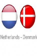 Watch Holland vs Denmark Letmewatchthis