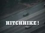 Watch Hitchhike! Letmewatchthis