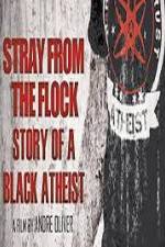Watch Stray from the Flock Story of a Black Atheist Letmewatchthis