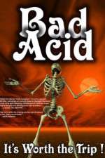 Watch Bad Acid Letmewatchthis