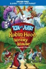 Watch Tom and Jerry Robin Hood and His Merry Mouse Letmewatchthis