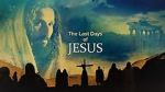 Watch Last Days of Jesus Letmewatchthis