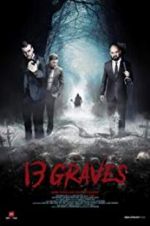 Watch 13 Graves Letmewatchthis