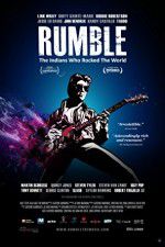 Watch Rumble The Indians Who Rocked The World Letmewatchthis