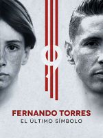 Watch Fernando Torres: El ltimo Smbolo Letmewatchthis
