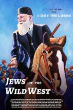 Watch Jews of the Wild West Letmewatchthis