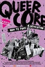 Watch Queercore: How To Punk A Revolution Letmewatchthis