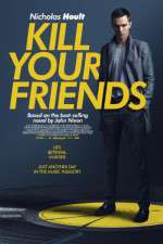 Watch Kill Your Friends Letmewatchthis