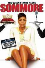 Watch Sommore The Queen Stands Alone Letmewatchthis
