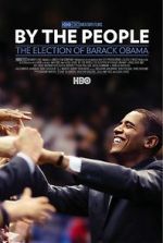 Watch By the People: The Election of Barack Obama Letmewatchthis
